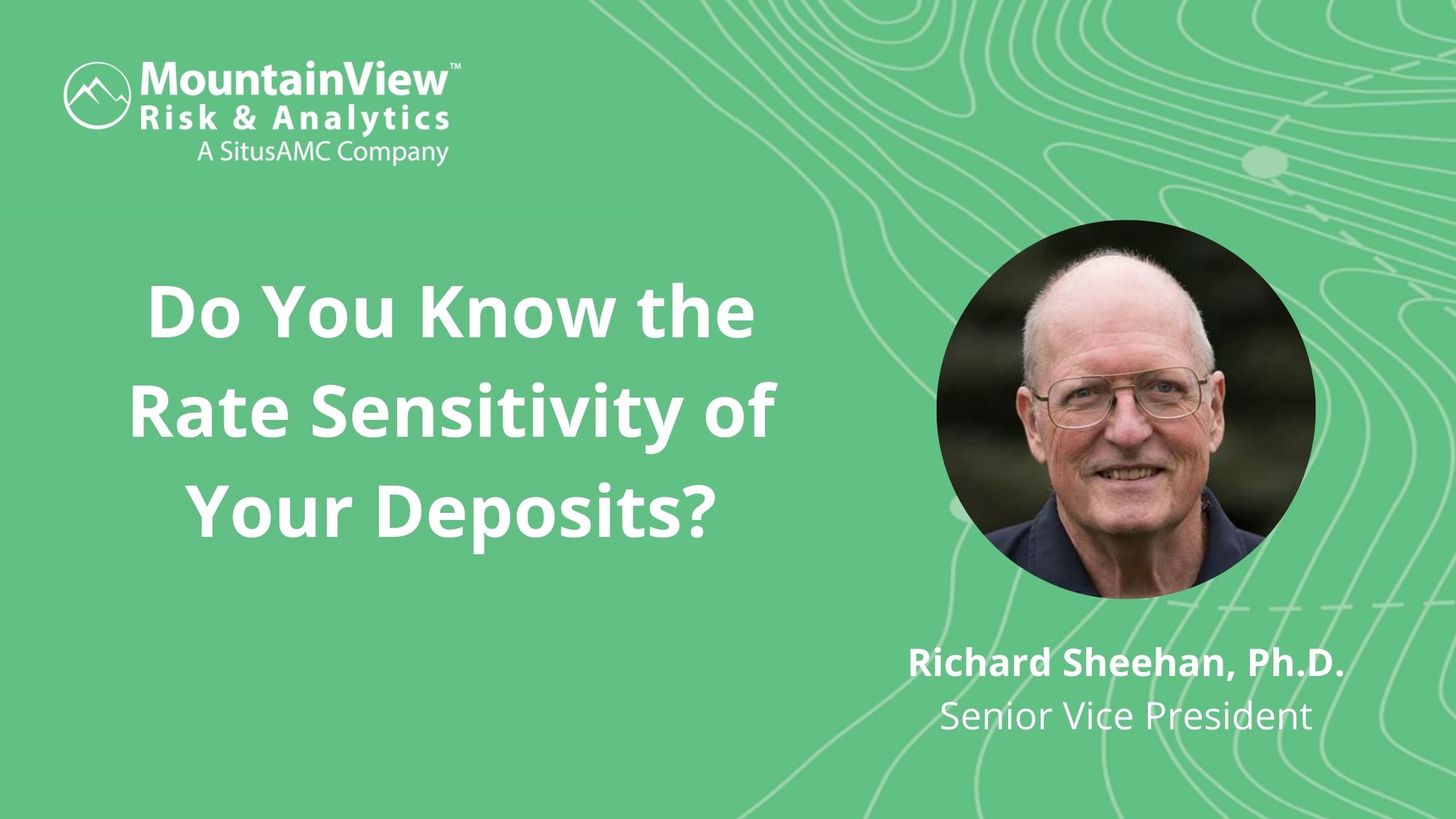 Do You Know the Rate Sensitivity of Your Deposits?