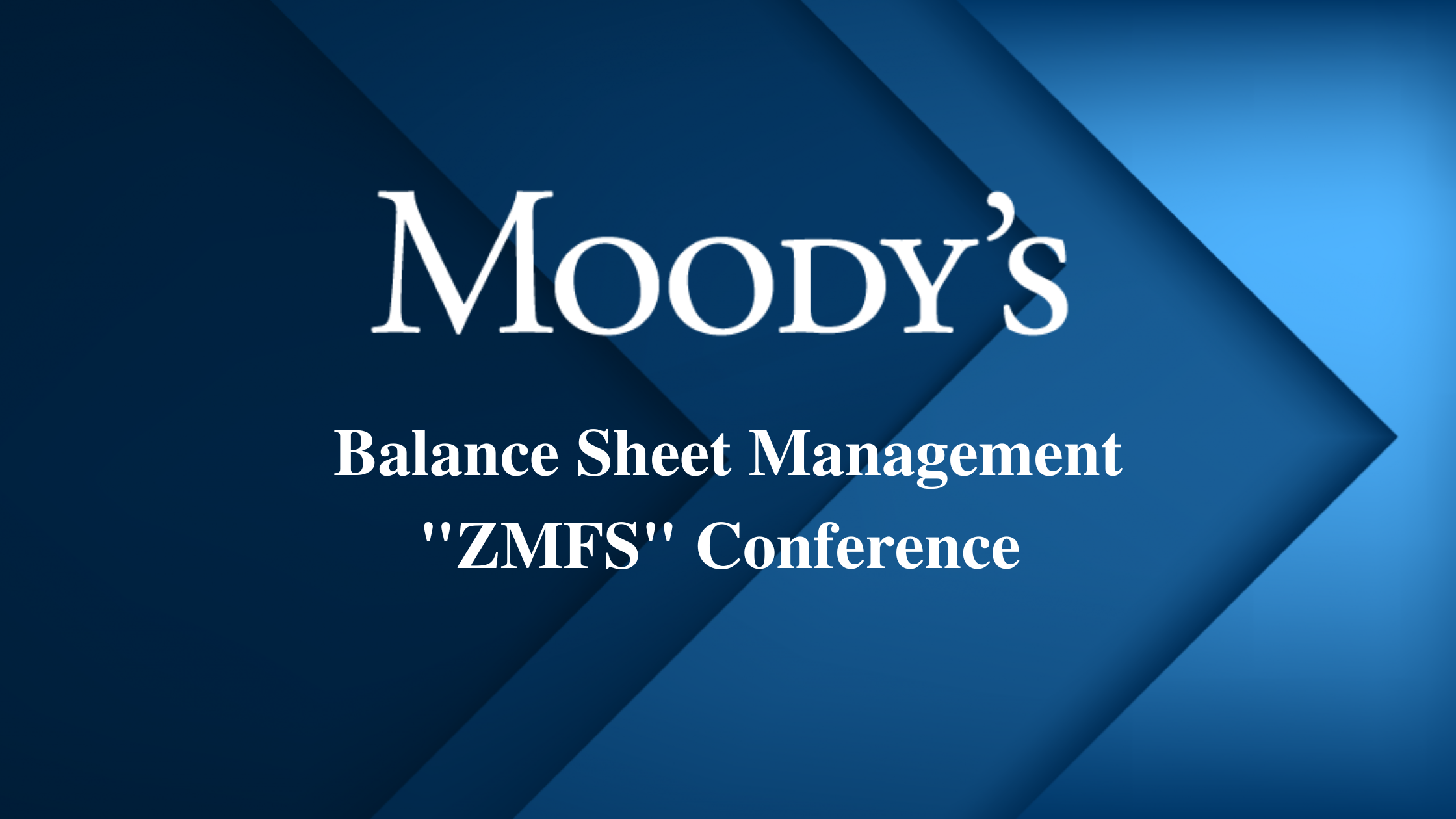 Moody's ZMFS Conference